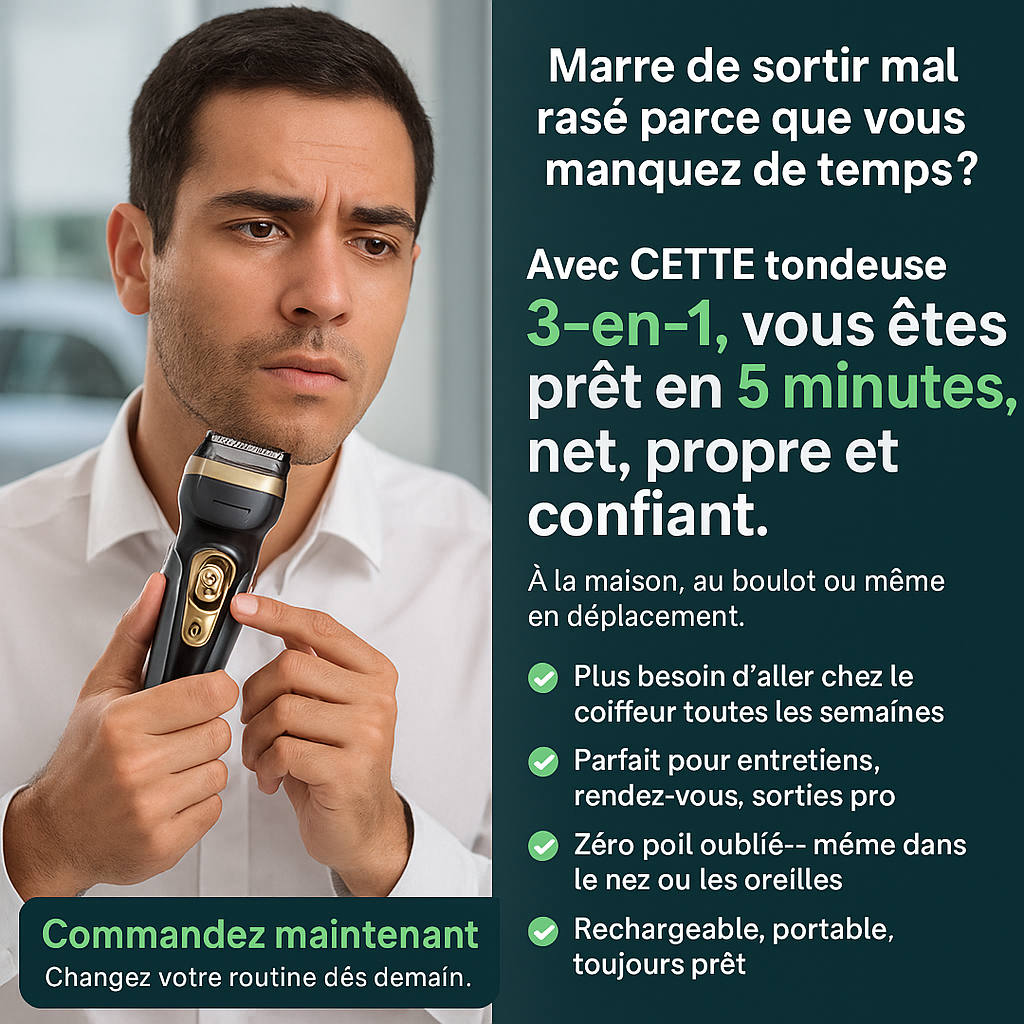 TONDEUSE ÉLECTRIQUE 3 EN 1 | SATISFAIT OU REMBOURSER