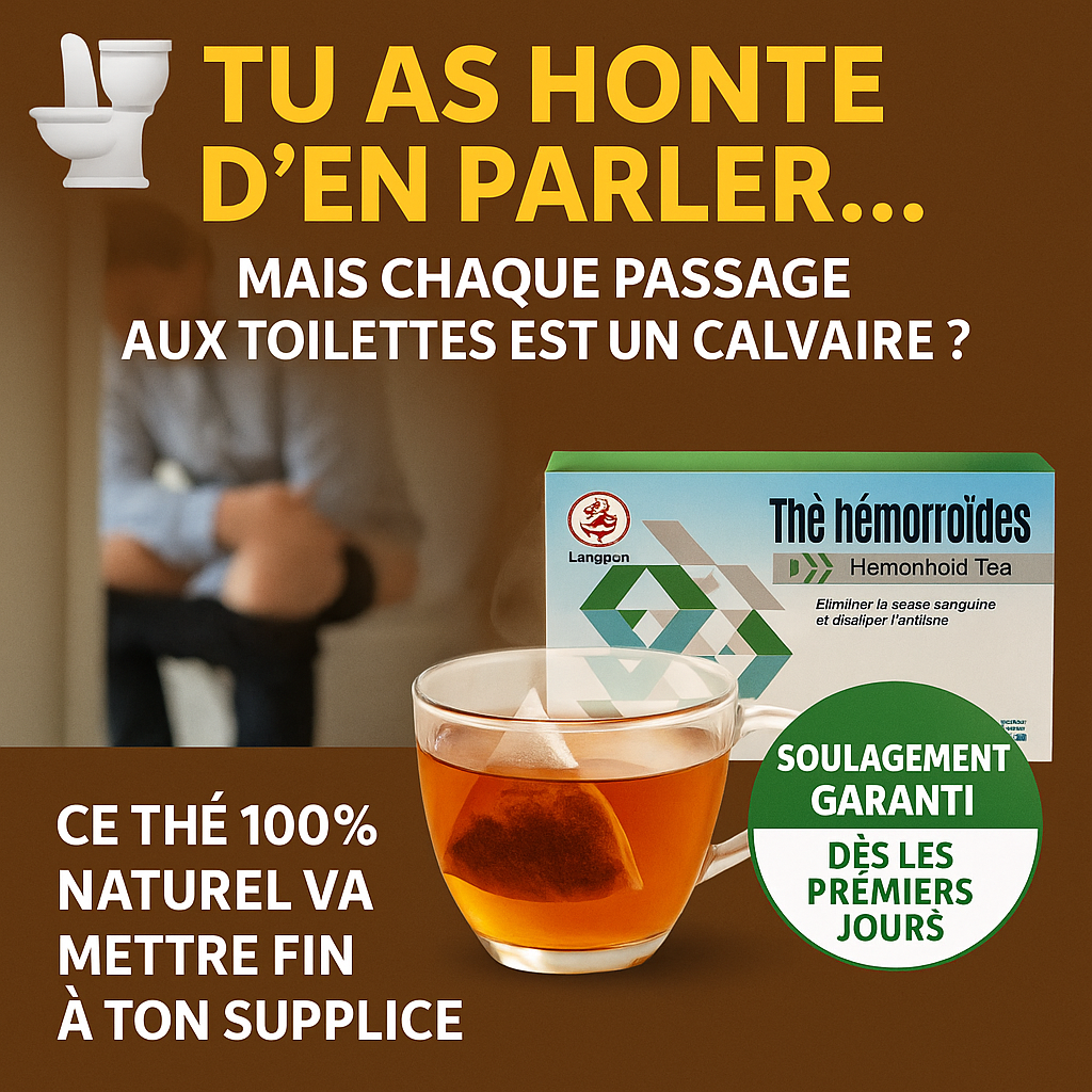 Thé Naturel Anti-Hémorroïdes – Soulagement Rapide & Efficace (100% Naturel)